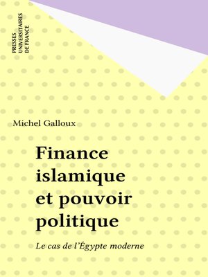 cover image of Finance islamique et pouvoir politique